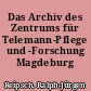 Das Archiv des Zentrums für Telemann-Pflege und -Forschung Magdeburg