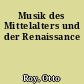 Musik des Mittelalters und der Renaissance