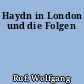 Haydn in London und die Folgen