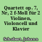 Quartett op. 7, Nr, 2 f-Moll für 2 Violinen, Violoncell und Klavier