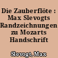 Die Zauberflöte : Max Slevogts Randzeichnungen zu Mozarts Handschrift