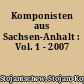 Komponisten aus Sachsen-Anhalt : Vol. 1 - 2007