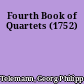 Fourth Book of Quartets (1752)