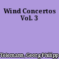 Wind Concertos Vol. 3