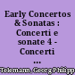 Early Concertos & Sonatas : Concerti e sonate 4 - Concerti con strumenti obligati