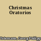 Christmas Oratorios