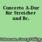 Concerto A-Dur für Streicher und Bc.