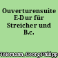 Ouverturensuite E-Dur für Streicher und B.c.