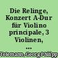Die Relinge, Konzert A-Dur für Violino principale, 3 Violinen, Viola und B.c.