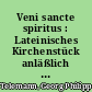 Veni sancte spiritus : Lateinisches Kirchenstück anläßlich einer Predigerführung für Sopran, Mezzosopran, Alt und Basso continuo