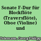 Sonate F-Dur für Blockflöte (Traversflöte), Oboe (Violine) und B.c.