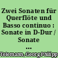 Zwei Sonaten für Querflöte und Basso continuo : Sonate in D-Dur / Sonate in G-Dur aus Essercizii musici