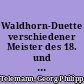 Waldhorn-Duette verschiedener Meister des 18. und 19. Jahrhunderts, Original-Kompositionen