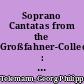 Soprano Cantatas from the Großfahner-Collection : Das ist meine Freude