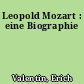 Leopold Mozart : eine Biographie