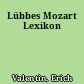 Lübbes Mozart Lexikon