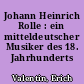 Johann Heinrich Rolle : ein mitteldeutscher Musiker des 18. Jahrhunderts