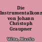 Die Instrumentalkonzerte von Johann Christoph Graupner (1683-1760)-Dissertation