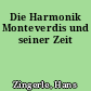 Die Harmonik Monteverdis und seiner Zeit