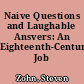 Naive Questions and Laughable Ansvers: An Eighteenth-Century Job Interview