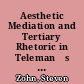 Aesthetic Mediation and Tertiary Rhetoric in Telemanńs VI Ouvertures à 4 ou 6